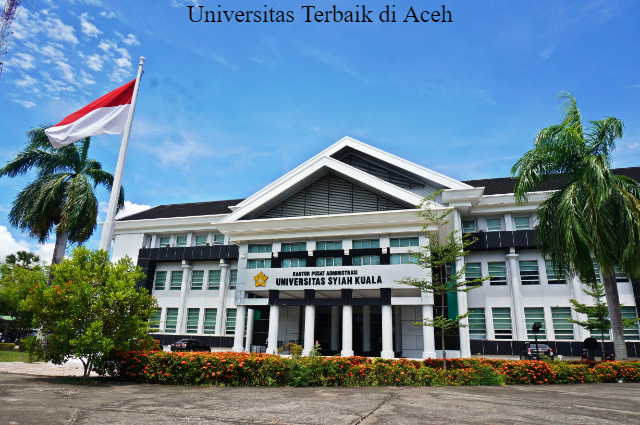 6 Daftar Terbaru Universitas Terbaik di Aceh Lengkap dengan Jurusan