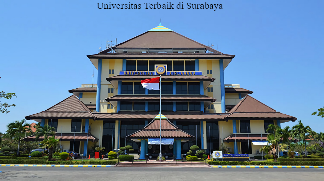 5 Deretan Universitas Terbaik di Surabaya